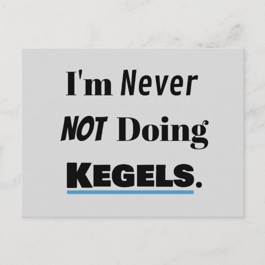 Immer Kegels tun Postkarte (Vorderseite)