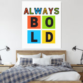 Immer kühne, farbenfrohe Wall Art Leinwanddruck (Insitu (Schlafzimmer))