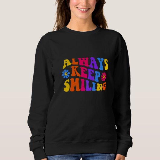 Immer lächelnd Retro 1970er Slang Psychedelisch Sweatshirt (Vorderseite)