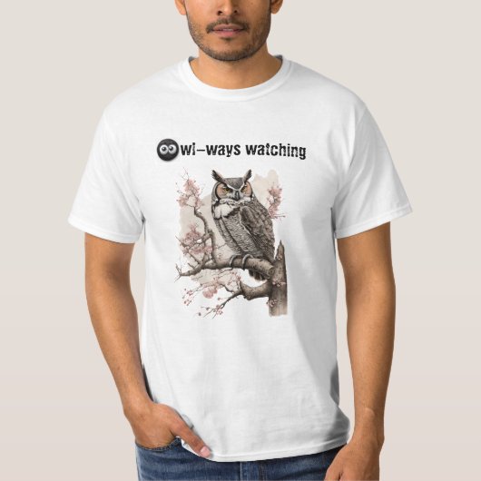 Immer lustiges Owl Tshirt Design beobachten (Vorderseite)