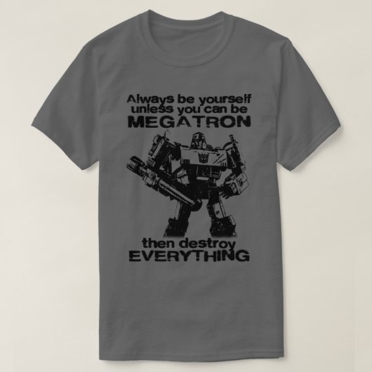IMMER MEGATRON 1 T-Shirt (Design vorne)