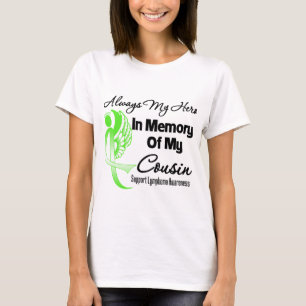 Immer mein Held im Gedächtnis-Cousin - Lymphom T-Shirt