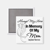 Immer mein Held in Erinnerung Mama - Lungenkrebs Magnet (Vorderseite/Rückseite)