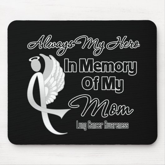 Immer mein Held in Erinnerung Mama - Lungenkrebs Mousepad (Vorne)