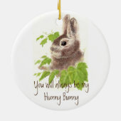 Immer mein Hunny Bunny Rabbit Zitat sein Keramik Ornament (Hinten)