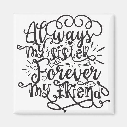 Immer mein Schwester für meinen Freund Magnet (Vorne)