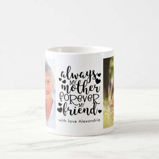 Immer meine Mutter für immer, mein Freund Foto Kaffeetasse (Mittel)