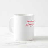 Immer meine Mutter, immer dein Kind Sentimental Kaffeetasse (Vorderseite Links)