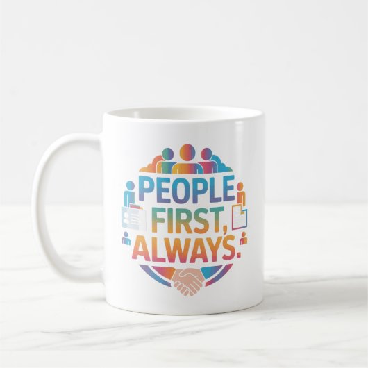 Immer Menschen zuerst HR Admin Motivationsbecher Kaffeetasse (Links)