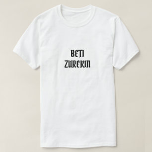 immer mit Ihnen im Baskischen, beti zurekin T-Shirt
