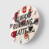 Immer mit Latte Wall Clock Runde Wanduhr (Winkel)