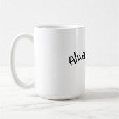 Immer müde - Welliger Text Kaffeetasse (Links)