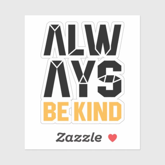 Immer nett sein aufkleber (Blatt)