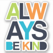 Immer nett sein aufkleber (Vorderseite)