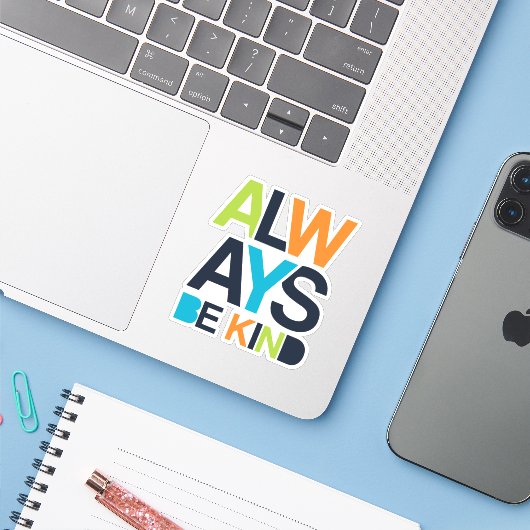 Immer nett sein aufkleber (Laptop mit iPhone)