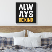Immer nett sein leinwanddruck (Insitu (Schlafzimmer))
