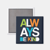 Immer nett sein magnet (Vorderseite/Rückseite)