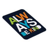 Immer nett sein magnet (Rechte Seite)