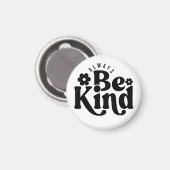 Immer nett sein magnet (Vorderseite/Rückseite)