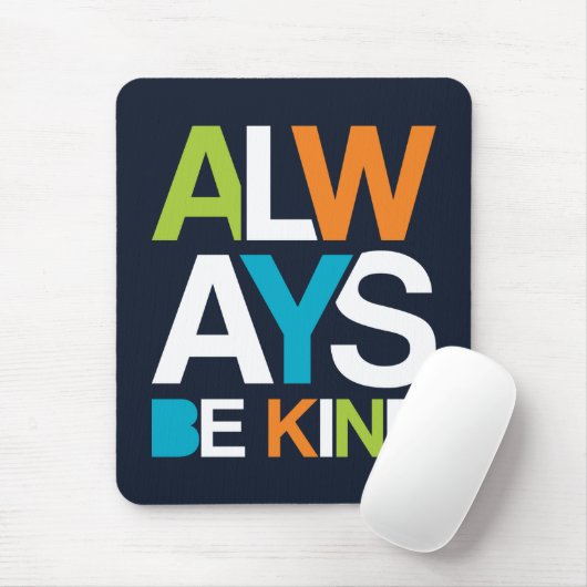 Immer nett sein mousepad (Mit Mouse)