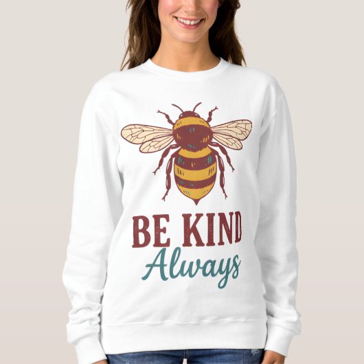 Immer nett sein Sweatshirt (Vorderseite)