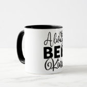 Immer nett sein tasse (Vorderseite Links)