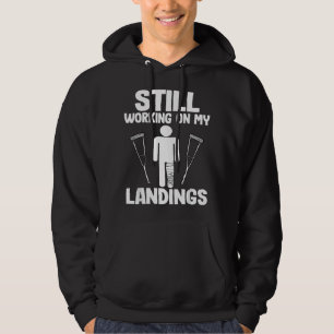 Immer noch an meinen Landungen arbeite Lustige Bes Hoodie