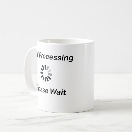 Immer noch Bearbeitung.. Bitte warten Sie die Tass Kaffeetasse (Vorderseite Links)