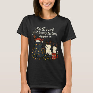 Immer noch böse, nur festlich dabei Lustige Katze T-Shirt