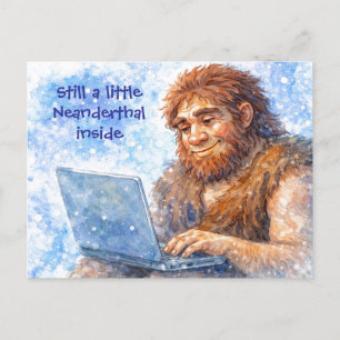 Immer noch ein bisschen Neandertaler drin Lustige  Feiertagspostkarte