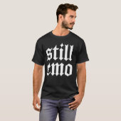 Immer noch Emo-Goth-Ästhetik Emo-Kleidung Grunge-S T-Shirt (Vorne ganz)
