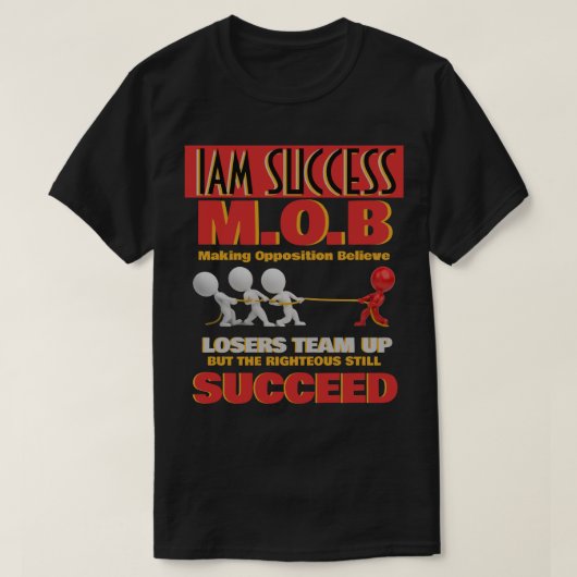 Immer noch erfolgreich T-Shirt (Design vorne)