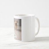 Immer noch erholt sich von meiner französischen Ve Kaffeetasse (VorderseiteRechts)