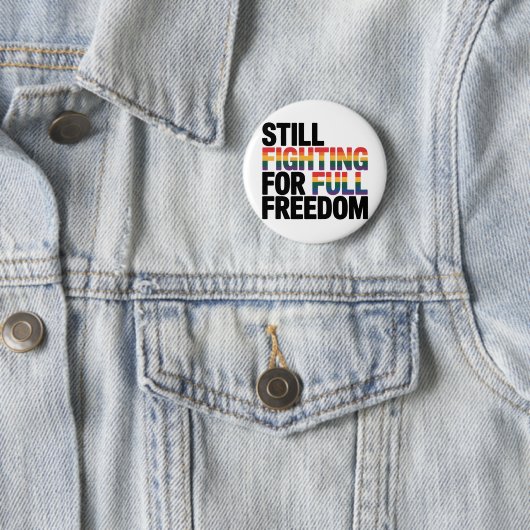 Immer noch für volle Freiheit kämpfend LGBTQ Ameri Button (Beispiel)
