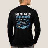 Immer noch geistig am Tauchen – Scuba Diver Shirt (Rückseite)