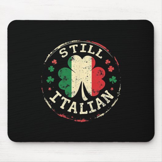 Immer noch italienisch mit Shamrock Saint Patricks Mousepad (Vorne)