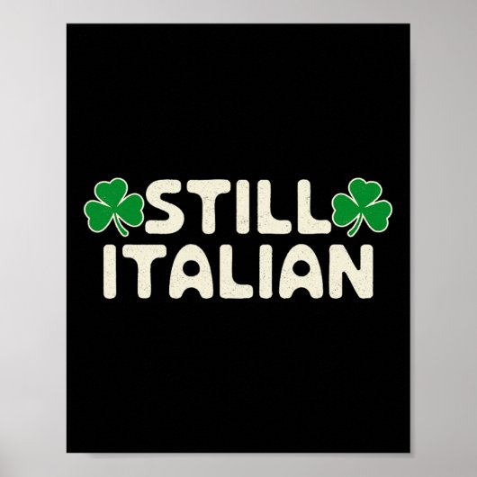 Immer noch italienisch mit Shamrock Saint Patricks Poster (Vorne)