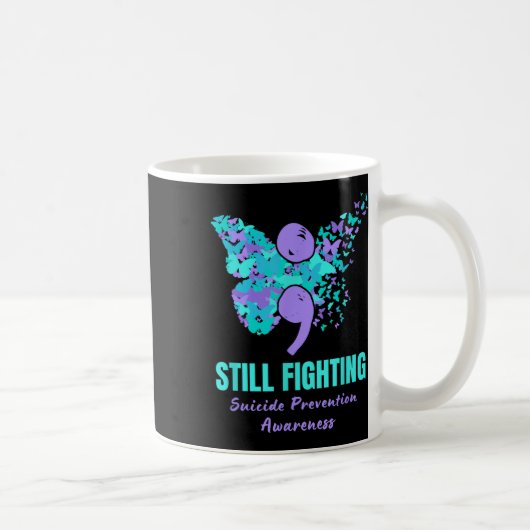Immer noch Kampf gegen Suizidprävention Kaffeetasse (Rechts)