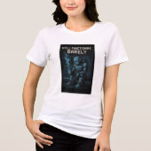 Immer noch knapp funktionsfähig Tri-Blend shirt (Vorderseite)