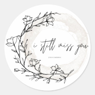 Immer noch Miss You Sticker