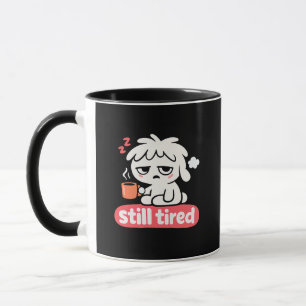 Immer noch müde Stimmung – Süßer schläfriger Kaffe Tasse