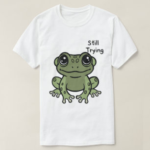 Immer noch süßer Frosch T-Shirt