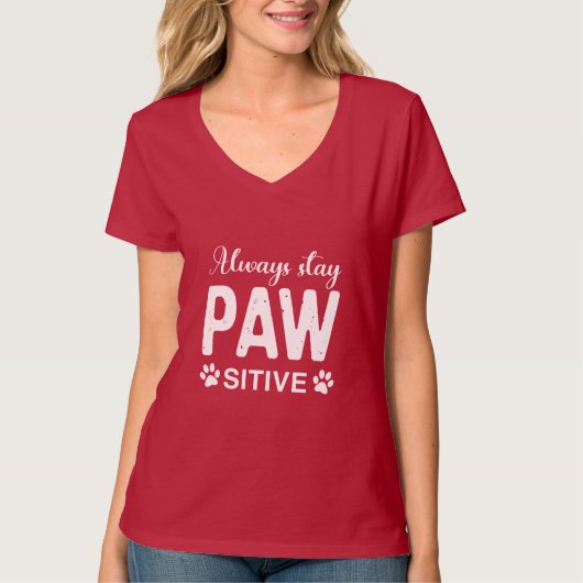 Immer PAW-positiv bleibe T-Shirt (Vorderseite)