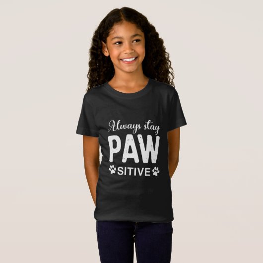 Immer PAW-positiv bleibe T-Shirt (Vorne ganz)
