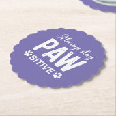 Immer PAW-positiv bleibe Untersetzer (angewinkelt)