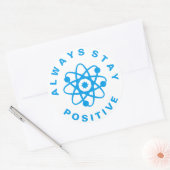 Immer positiv Bleibe Runder Aufkleber (Umschlag)