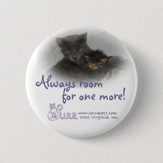 Immer Raum für einen mehr! Runder Knopf Button