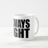 IMMER RECHT KAFFEETASSE (VorderseiteRechts)