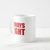 IMMER RECHT KAFFEETASSE (Vorderseite Links)