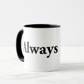Immer Recht Tasse (Vorderseite Links)